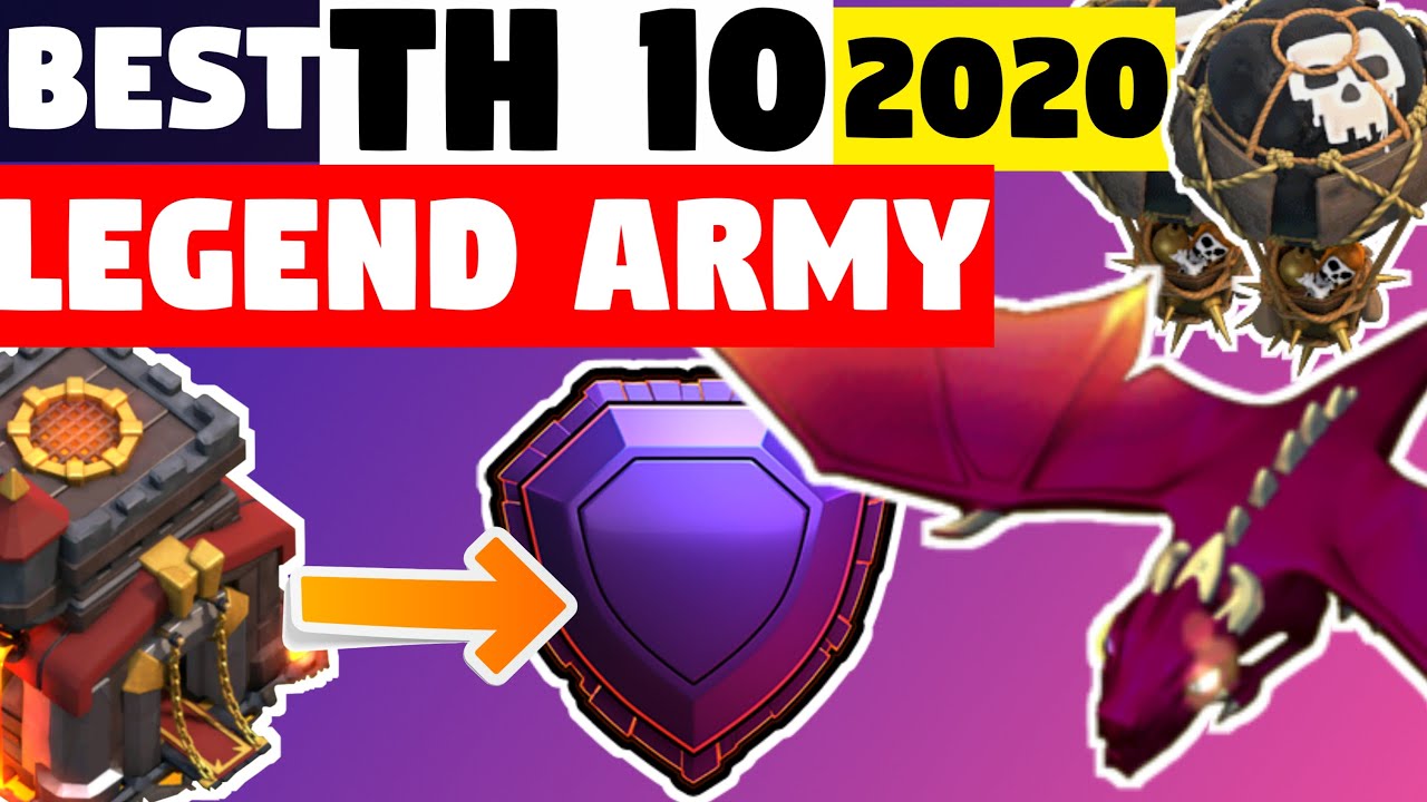 Best Th10 Legend Push Army 2020 | Th10 legend League attacks | Clash Of Clans