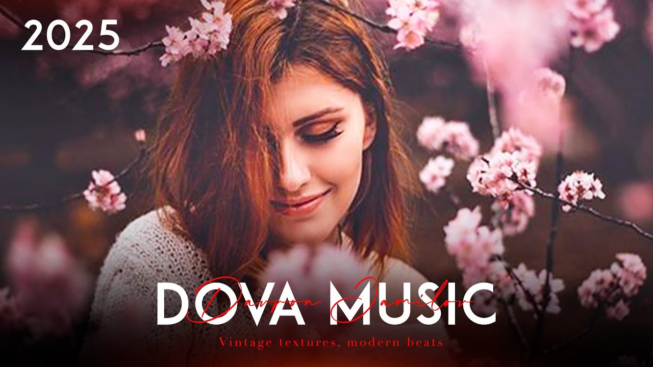 Dova Music - Best Retro, Disco Songs | Top Mix 2025