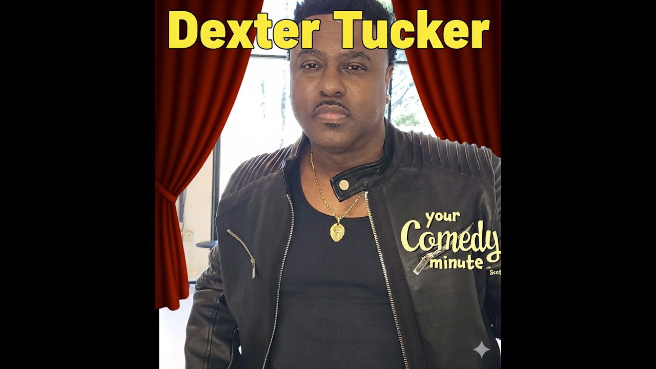 The Full Interview With Dexter Tucker #StandUp #Comedian #Writer #Actor #Producer #Filmmaker #Humor