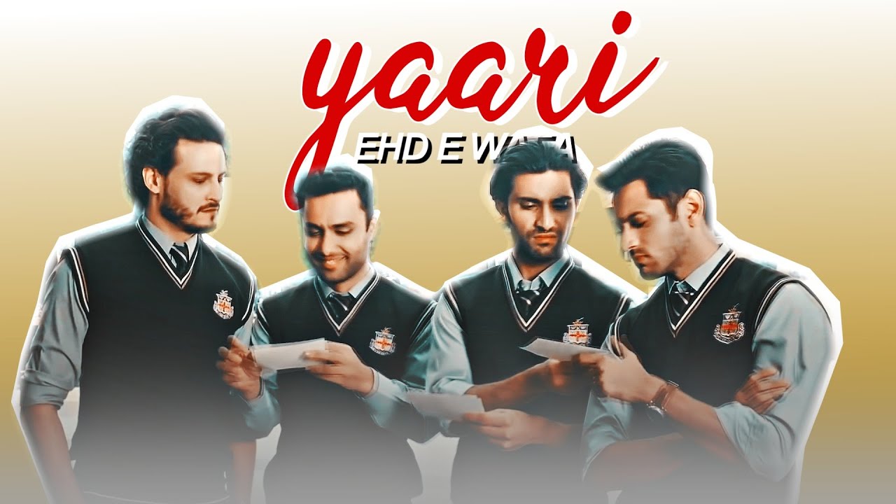 Ehd E wafa Gang II Yaari Teri Yaari II SSG Friendship