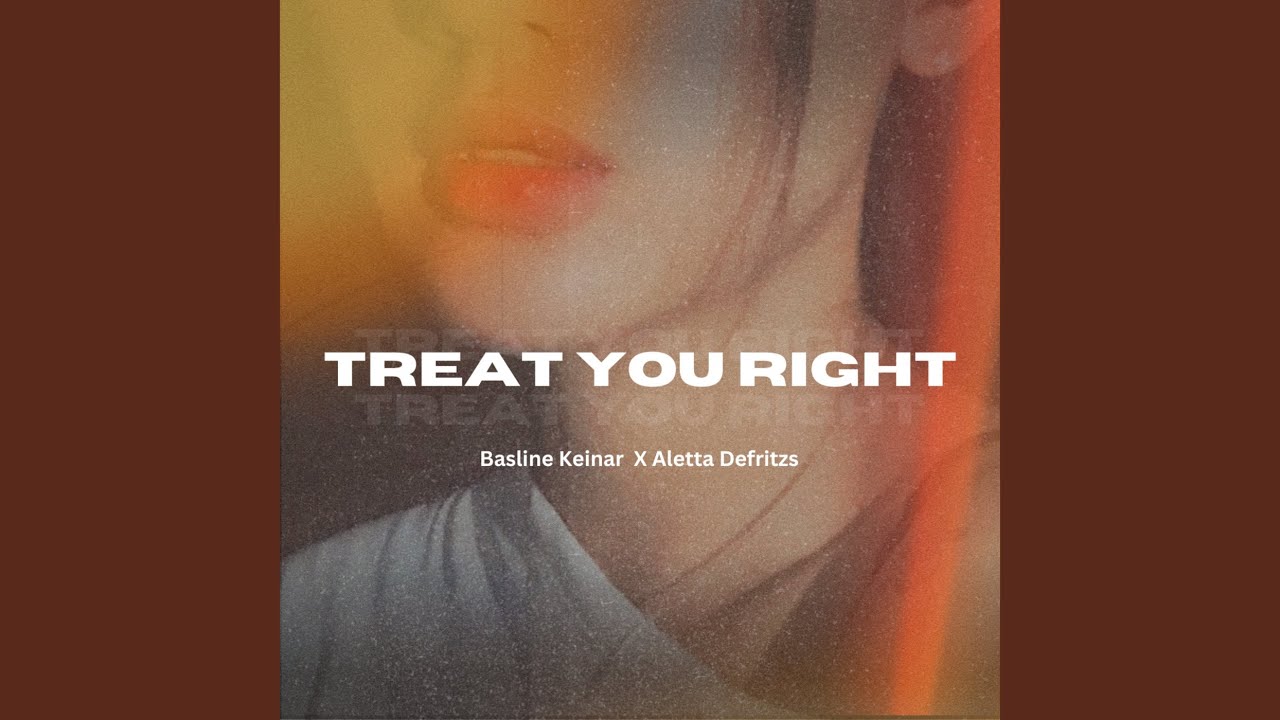 Treat You Right