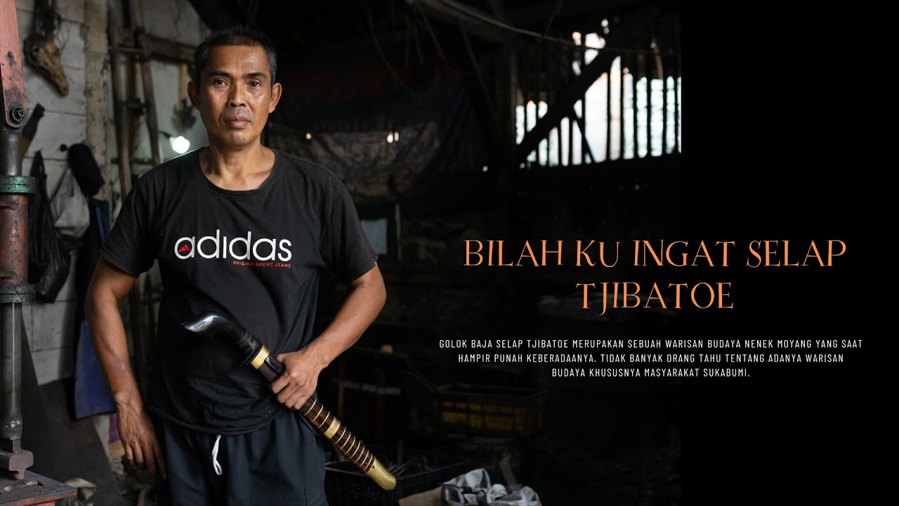 Film Dokumenter Golok Cibatu Sukabumi I BILAH KU INGAT SELAP TJIBATOE