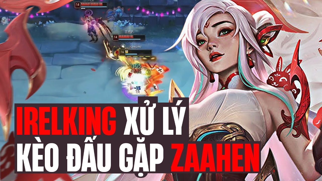 IRELIA DANH BẤT HƯ TRUYỀN TRONG TAY IRELKING FARM 26 MẠNG RANK CAO THỦ HÀN