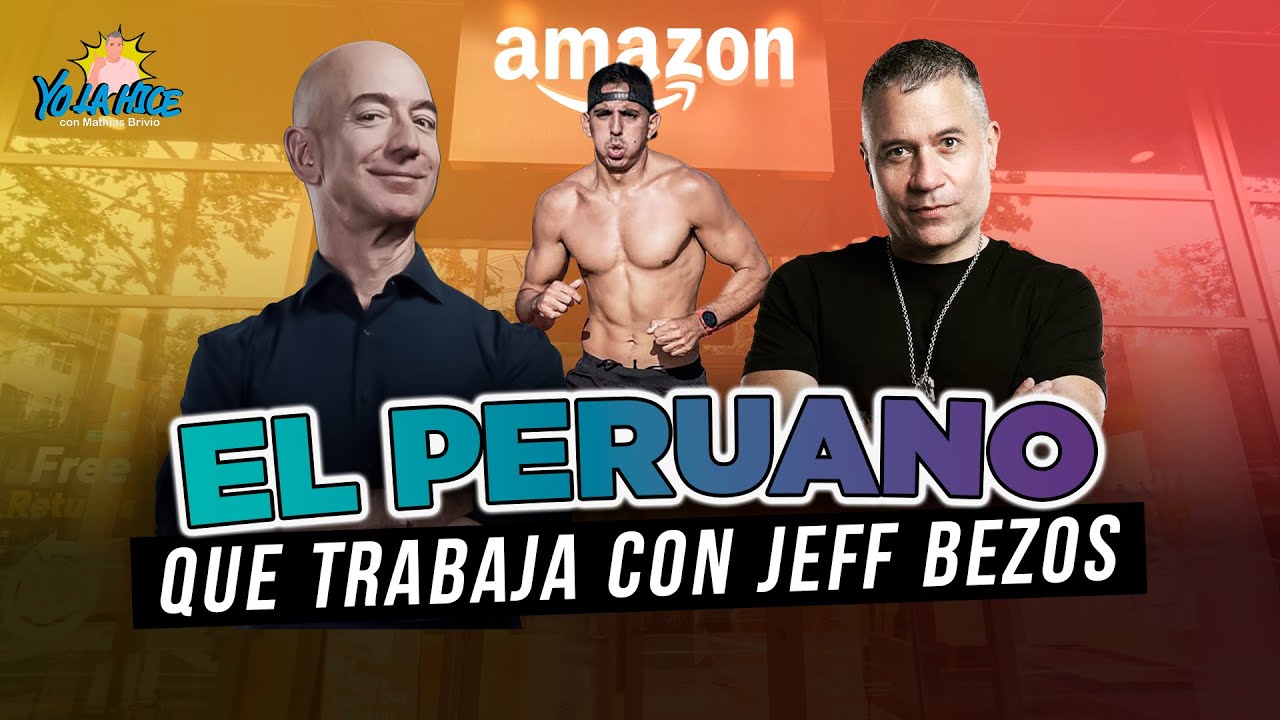 EL PERUANO QUE TRABAJA CON JEFF BEZOS - AMAZON //  YO LA HICE con MATHIAS BRIVIO