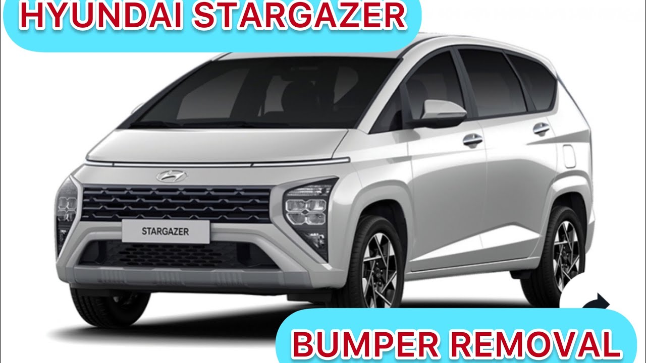 HOW TO REMOVE FRONT BUMPER FOR HYUNDAI STARGAZER 2023