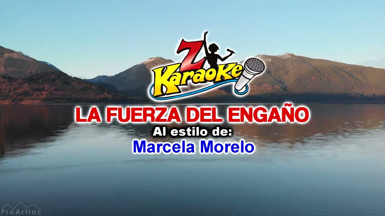 MARCELA MORELO - LA FUERZA DEL ENGAÑO karaoke version original
