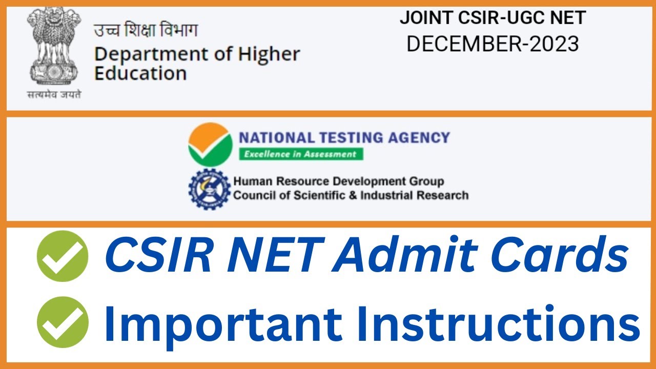 CSIR NET 2023 ADMIT CARD/INSTRUCTIONS