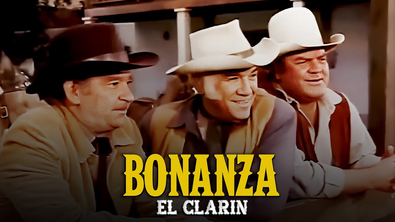 Bonanza | Capitulo 241 | El Clar&iacute;n | Cap&iacute;tulo Completoa