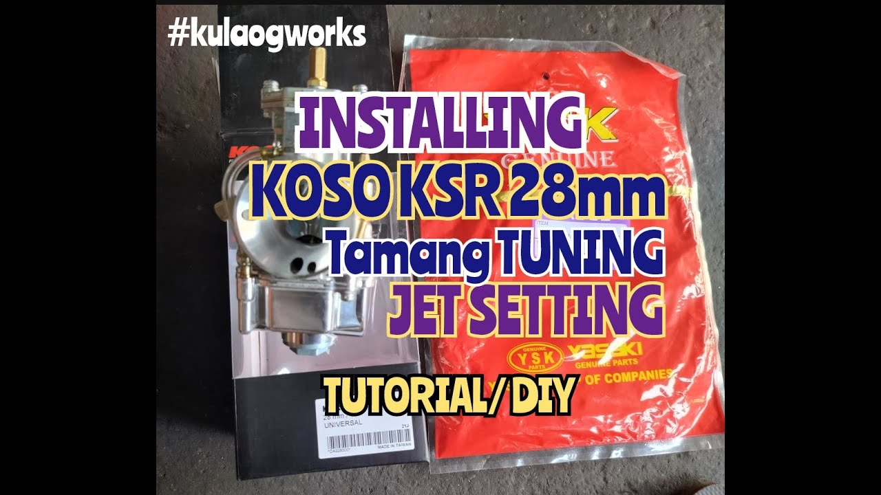 ✅TITLE:KOSO KSR 28mm/CARB TUNNING/ JETT SETTINGS / ILANG TURNS / RAIDER150