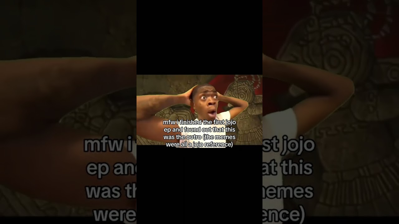 First time watching jojo 