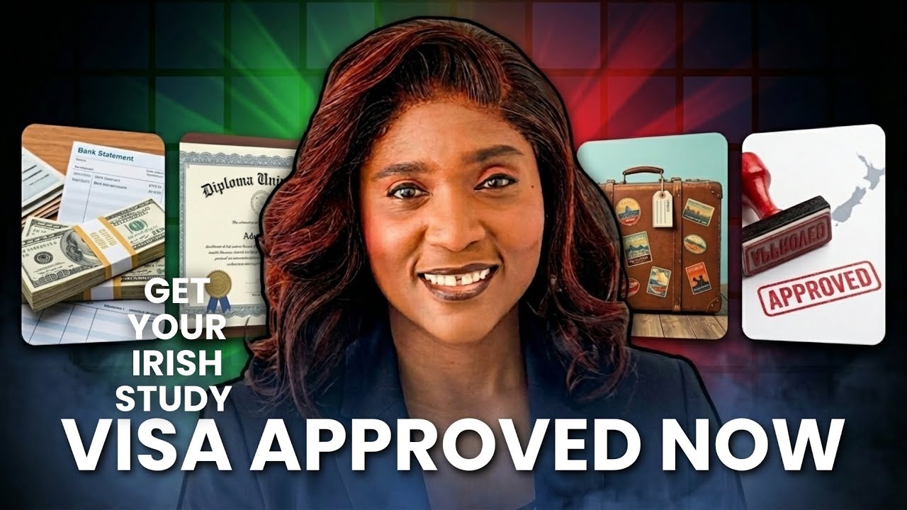Get Your Irish Study Visa Approved 