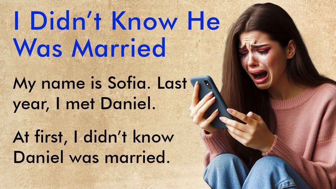 True Love Hurts   I Didn’t Know He Was Married  ✅ English Story for Beginners A1   A2 Level ✅
