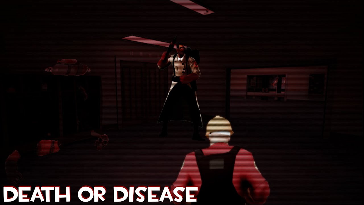 Death or Disease (Fight or Flight but Medic & Engineer sing it)