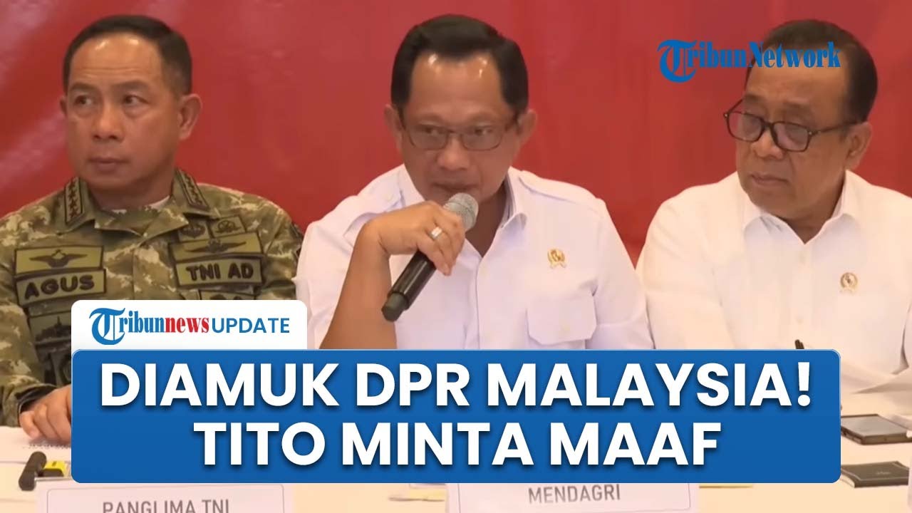 Klarifikasi Mendagri Tito dan Permintaan Maaf soal Pernyataannya Dinilai Remehkan Bantuan Malaysia