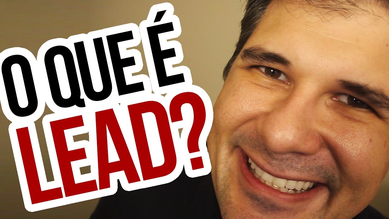 O que &eacute; LEAD? (MELHOR RESPOSTA!) | Bruno &Aacute;vila