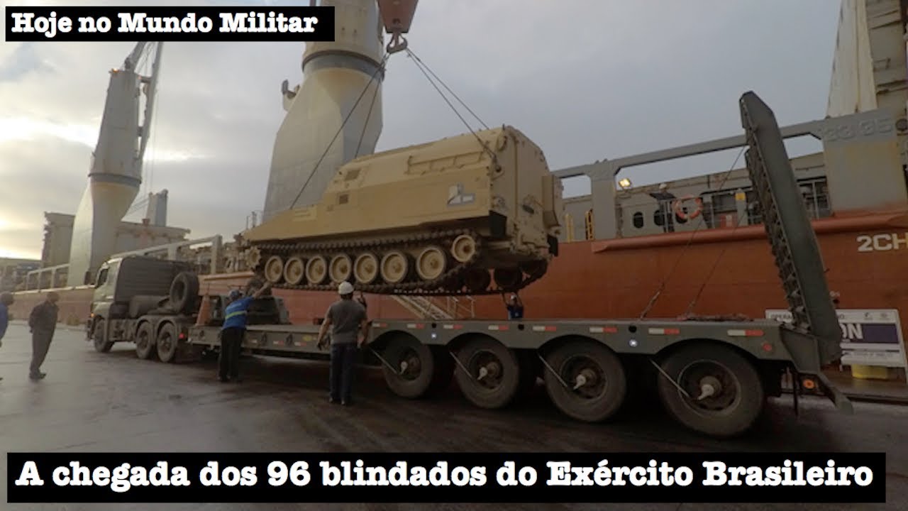 A chegada dos 96 blindados do Exército Brasileiro