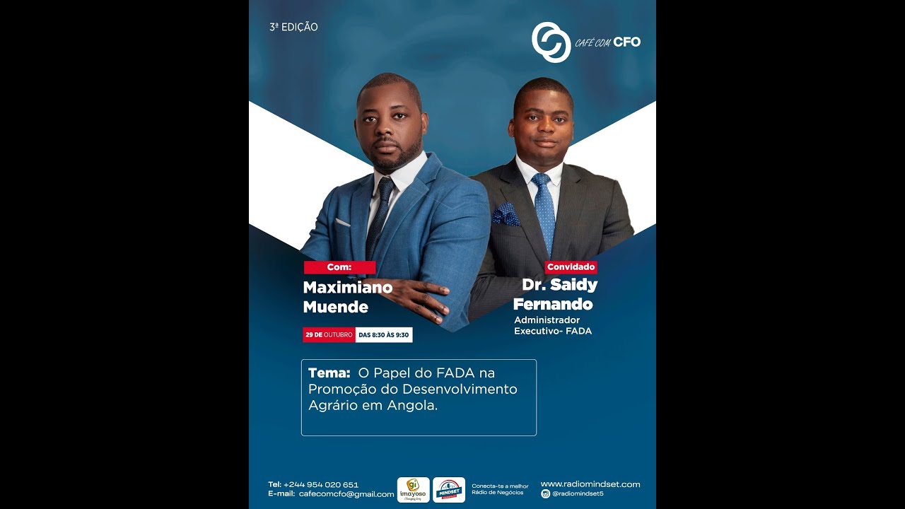 3ª EDIÇÃO CAFÉ COM CFO: O PAPEL DO FADA NA PROMOÇÃO DO DESENVOLVIMENTO AGRÁRIO EM ANGOLA.