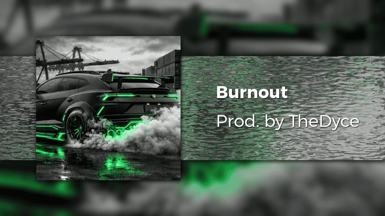 Burnout (Phonk Instrumental prod. by TheDyce) (130bpm)