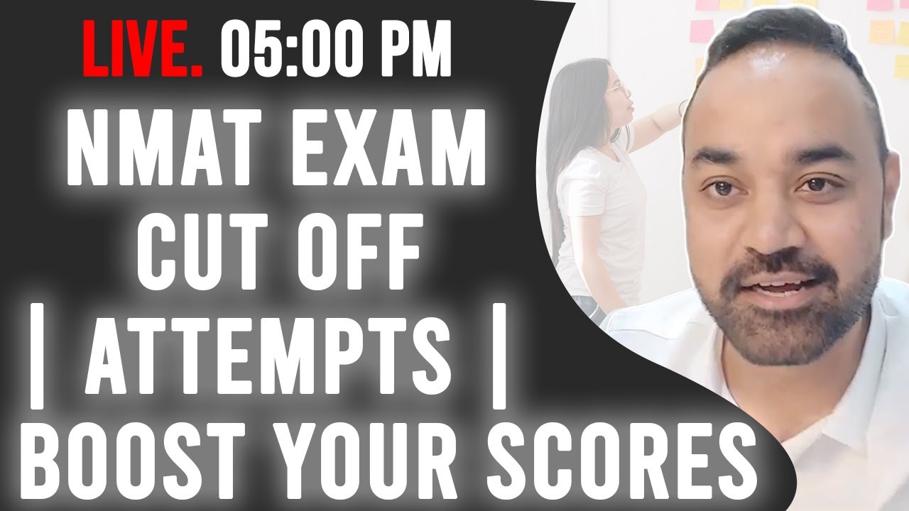 NMAT Exam | CUT OFF | Attempts | Boost Your Scores