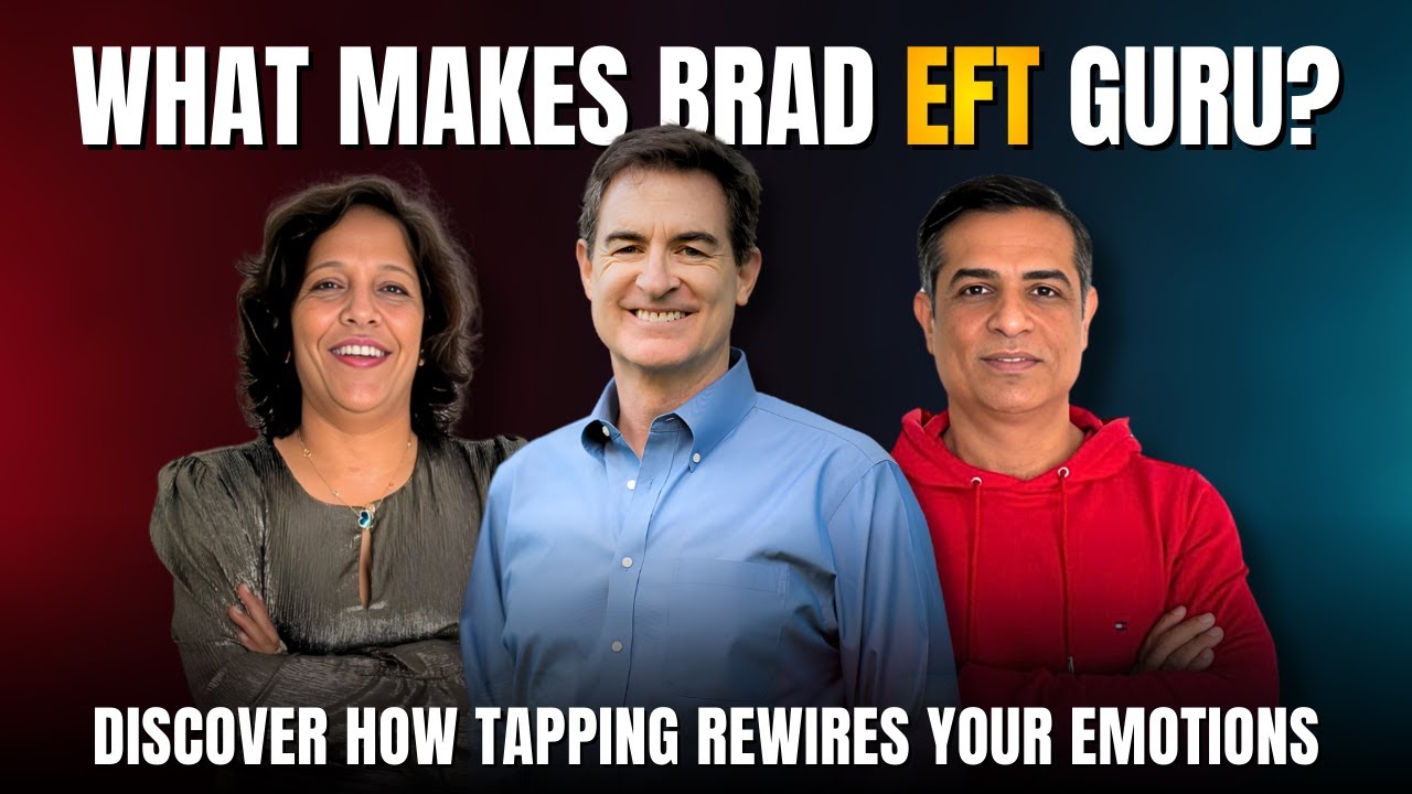 What makes Brad EFT Guru? | @tapwithbrad  - EFT Expert | @MiteshKhatriLOA  - LOA Coach