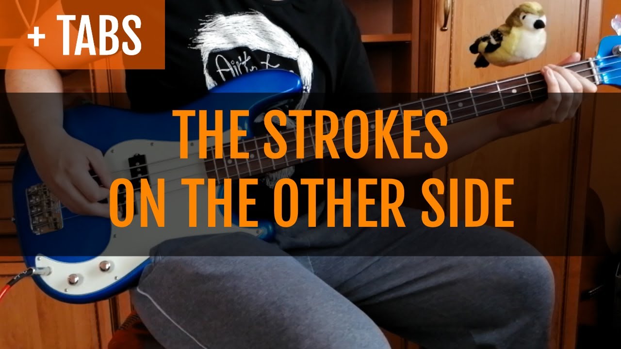 The Strokes - On the Other Side (Bass Cover with TABS!)