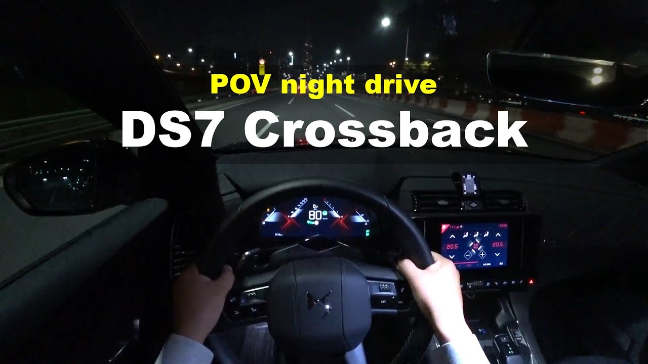 DS7 Crossback Grand Chic POV night drive