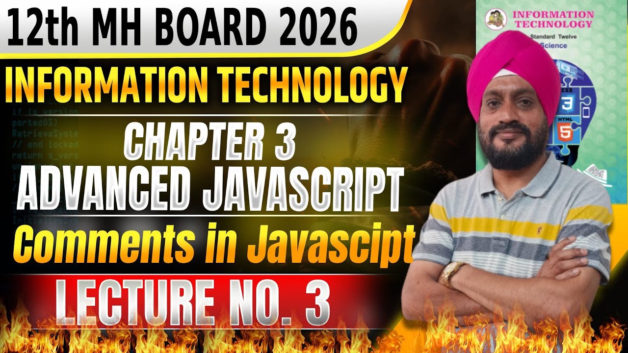 Class 12th IT Chapter 3 I Advanced Java script | Lecture 3 