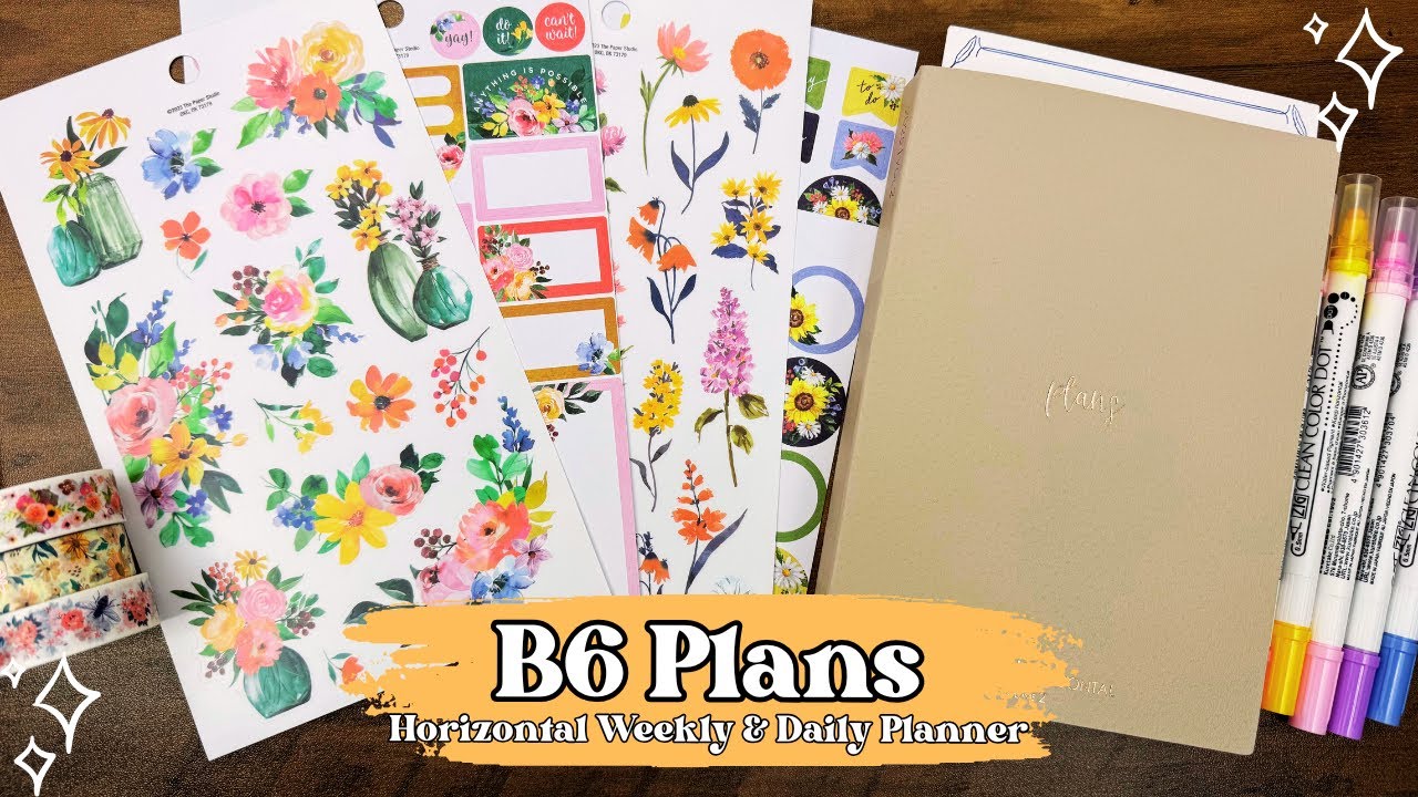 B6 Plans - Horizontal Weekly & Daily Pages Decoration - Planner Setup with Agenda52 Floral Stickers