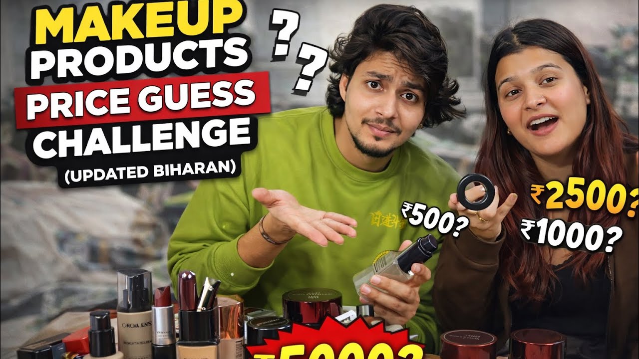 Makeup Products Price Guess Challenge (Updated  Biharan)