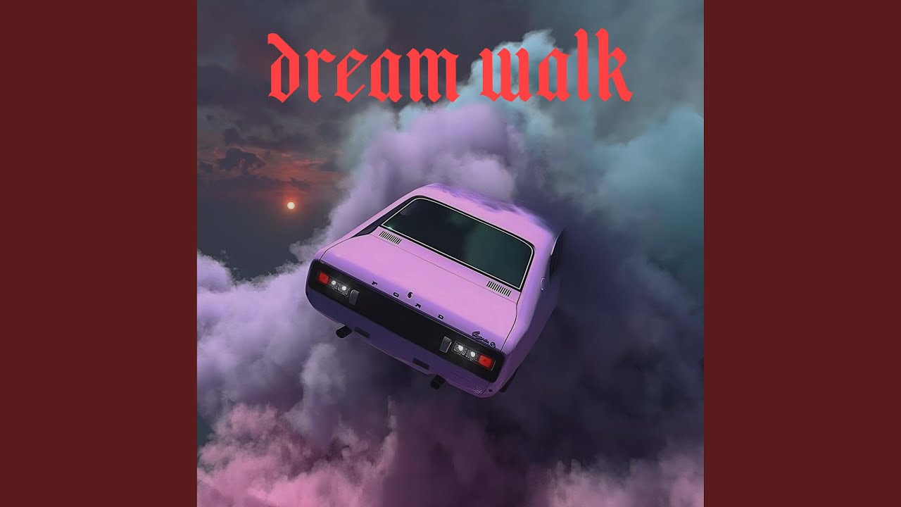 DREAM WALK
