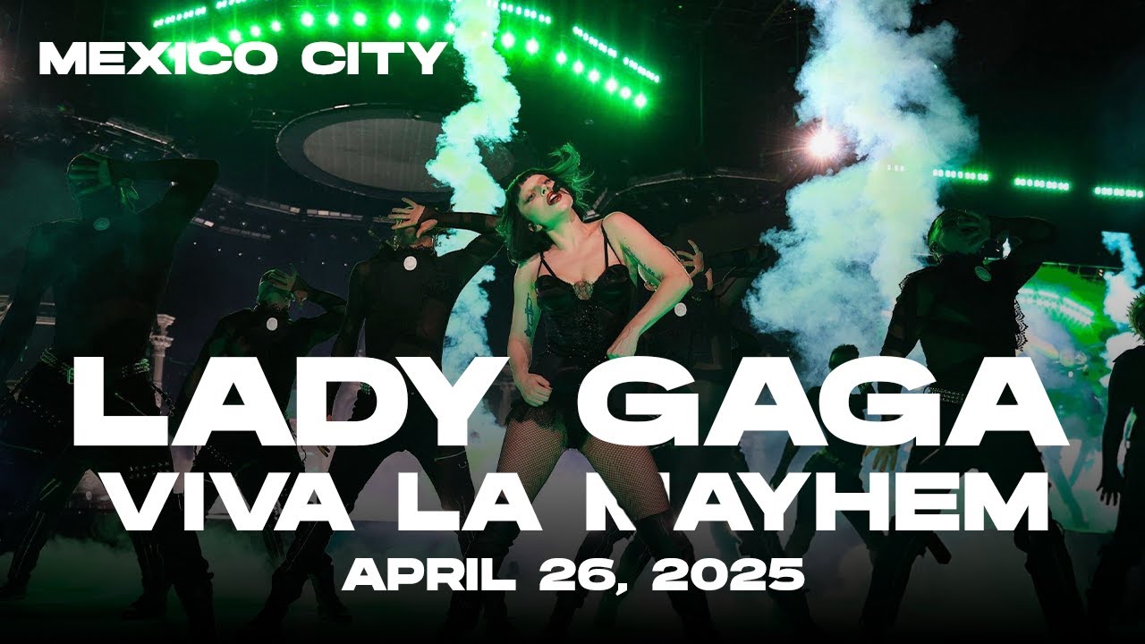 Lady GaGa - Garden Of Eden / Poker Face / Perfect Celebrity (Viva La Mayhem Mexico City 2025) 4K 60