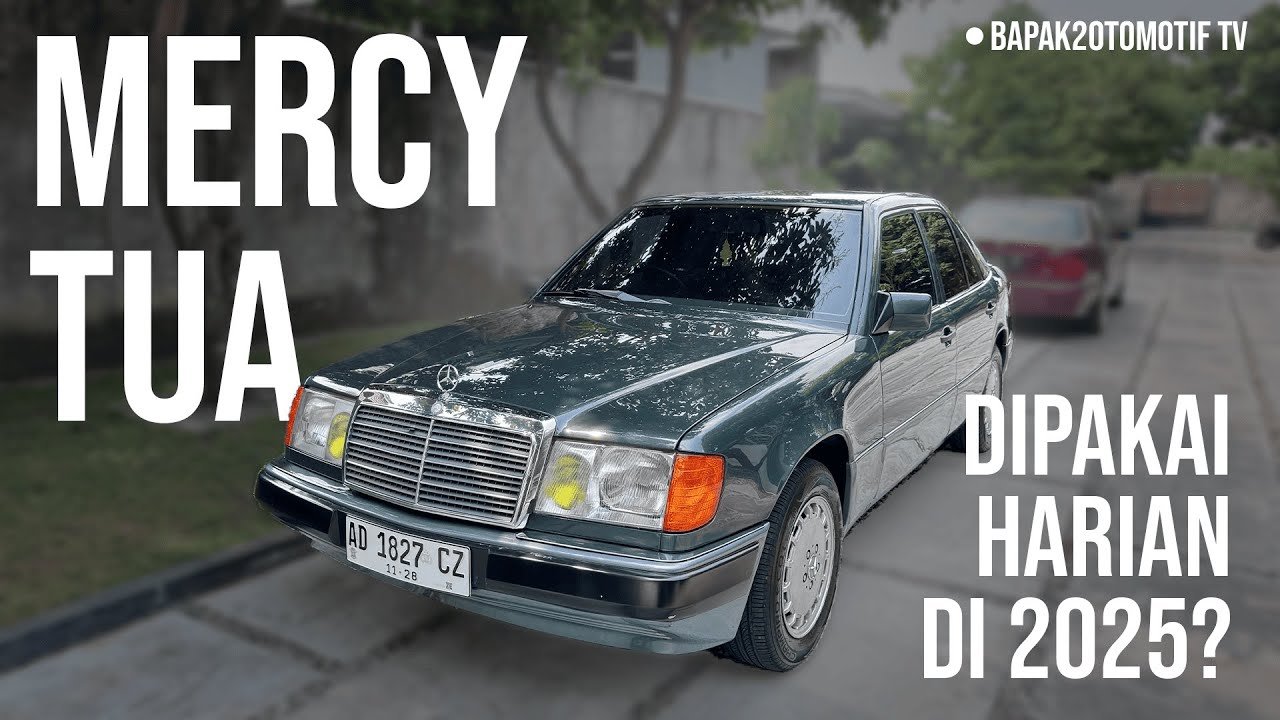 MERCY TUA DIPAKAI HARIAN?? PAK ADIT PEMILIK W124 BOXER - BAPAK BAPAK OTOMOTIF
