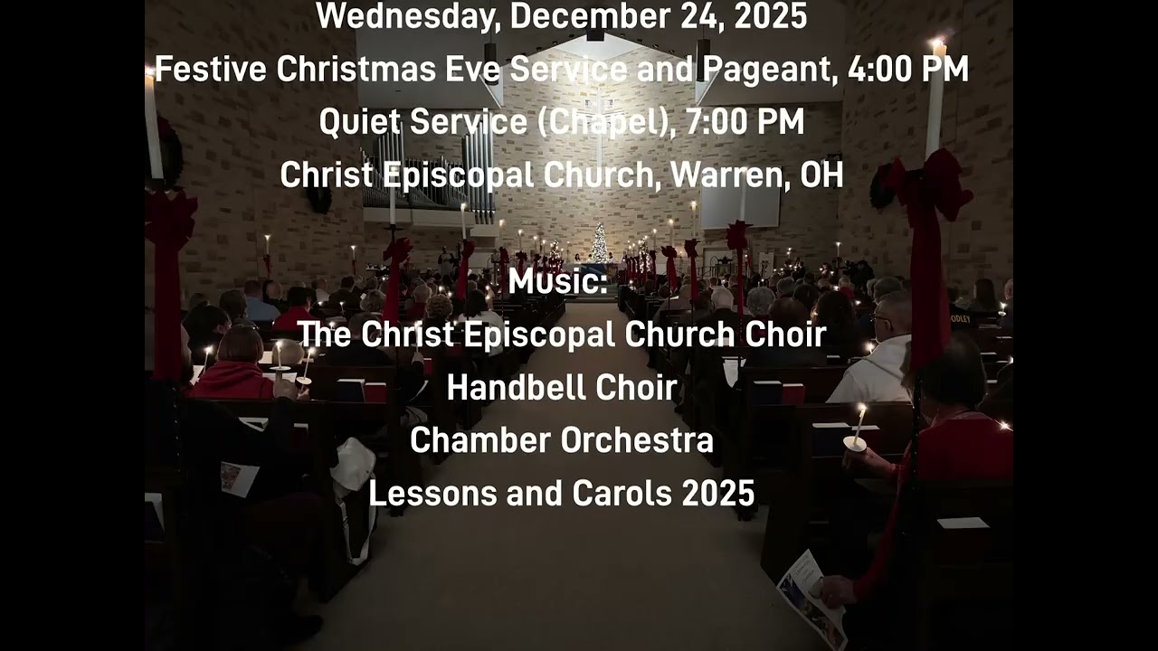Christ Episcopal Church, Warren, OH Christmas Eve Service 2025