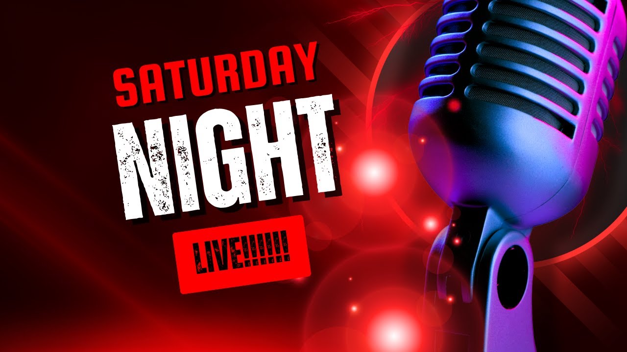 SATURDAY NIGHT LIVE!