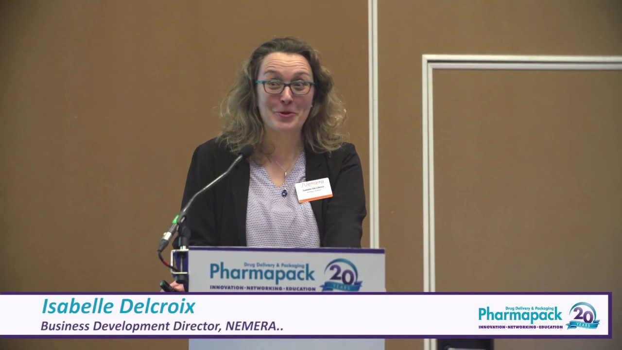 Pharmapack 2017 - Conference - Isabelle Delcroix, Business Development Director, NEMERA