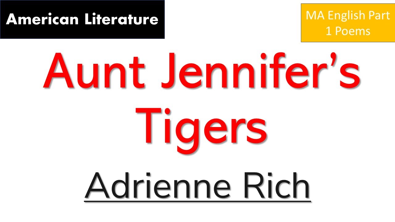 MA English Poems | Aunt Jennifer's Tiger by Adrienne Rich Summary in Urdu/Hindi | MA Part 1