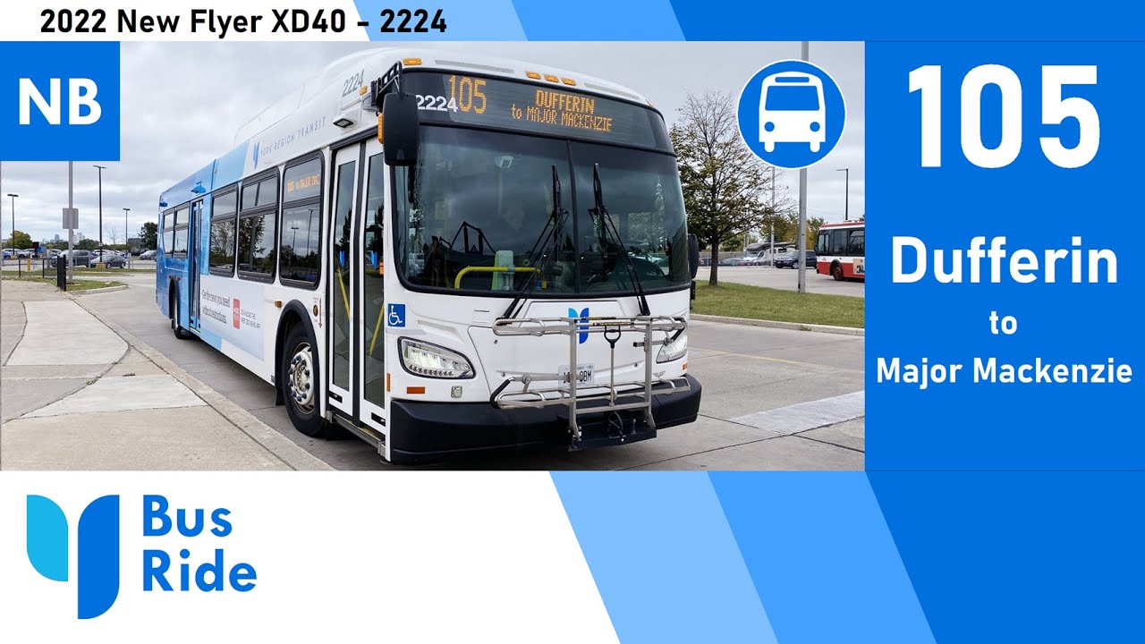 105 Dufferin to Major Mackenzie | York Region Transit 2022 New Flyer XD40 - 2224