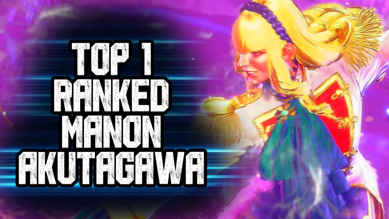 SF6 Manon | Akutagawa Top 1 Ranked Manon | High Level Gameplay