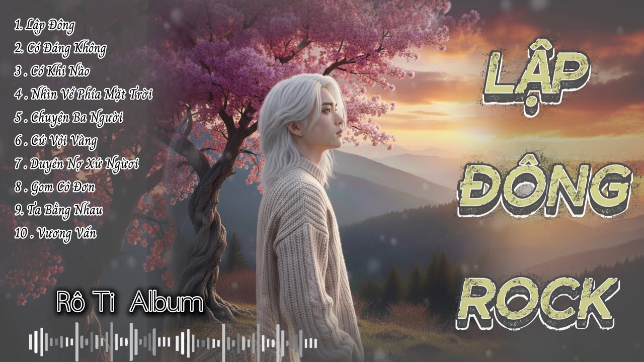 Lập Đ&ocirc;ng Rock Metal | R&Ocirc; Ti Li&ecirc;n kh&uacute;c | trời vội l&agrave;m gi&oacute; lập đ&ocirc;ng l&aacute; kia thay m&agrave;u