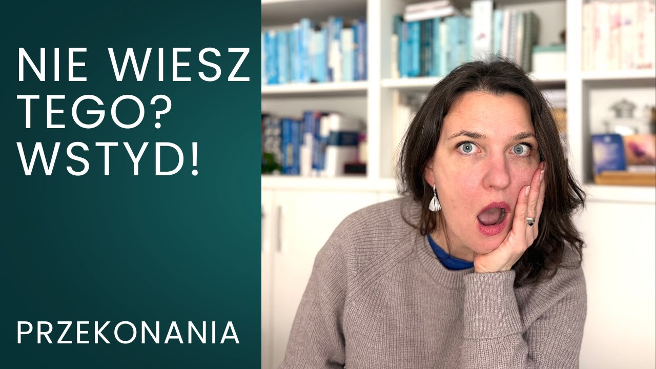 Głupio Ci, że czegoś nie wiesz? Wolisz nie zadawać pytań? #wstyd i szkodliwe #przekonania #emocje