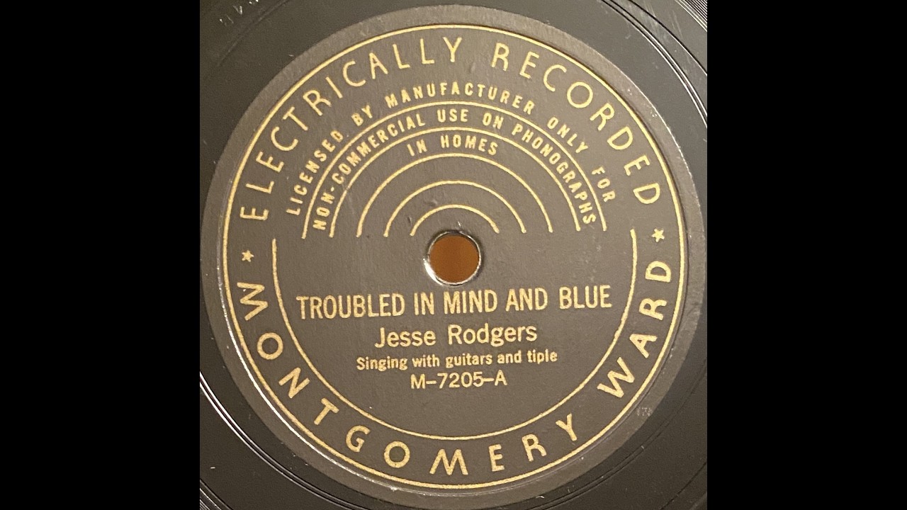 Jesse Rodgers - Troubled In Mind And Blue