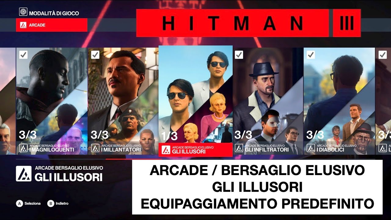 HITMAN 3 | Arcade | Bersaglio elusivo | Gli Illusori | Livello 1-3 | Equipaggiamento predefinito