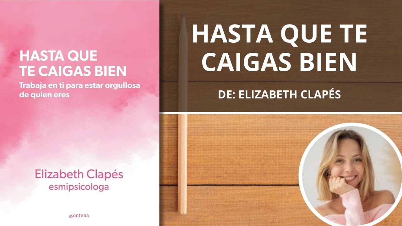 Hasta que te caigas bien - Elizabeth Clapés | Audiolibro - Kindle - Papel