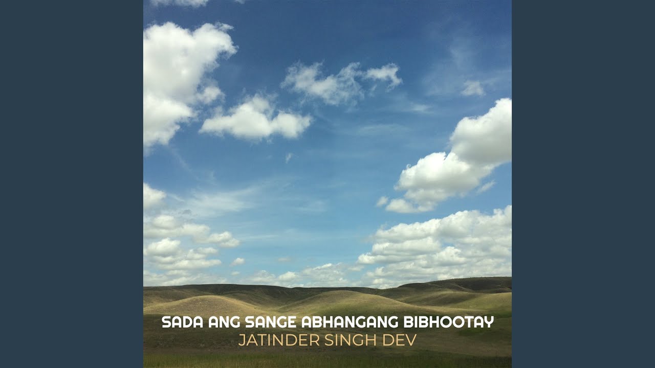 Sada Ang Sange Abhangang Bibhootay