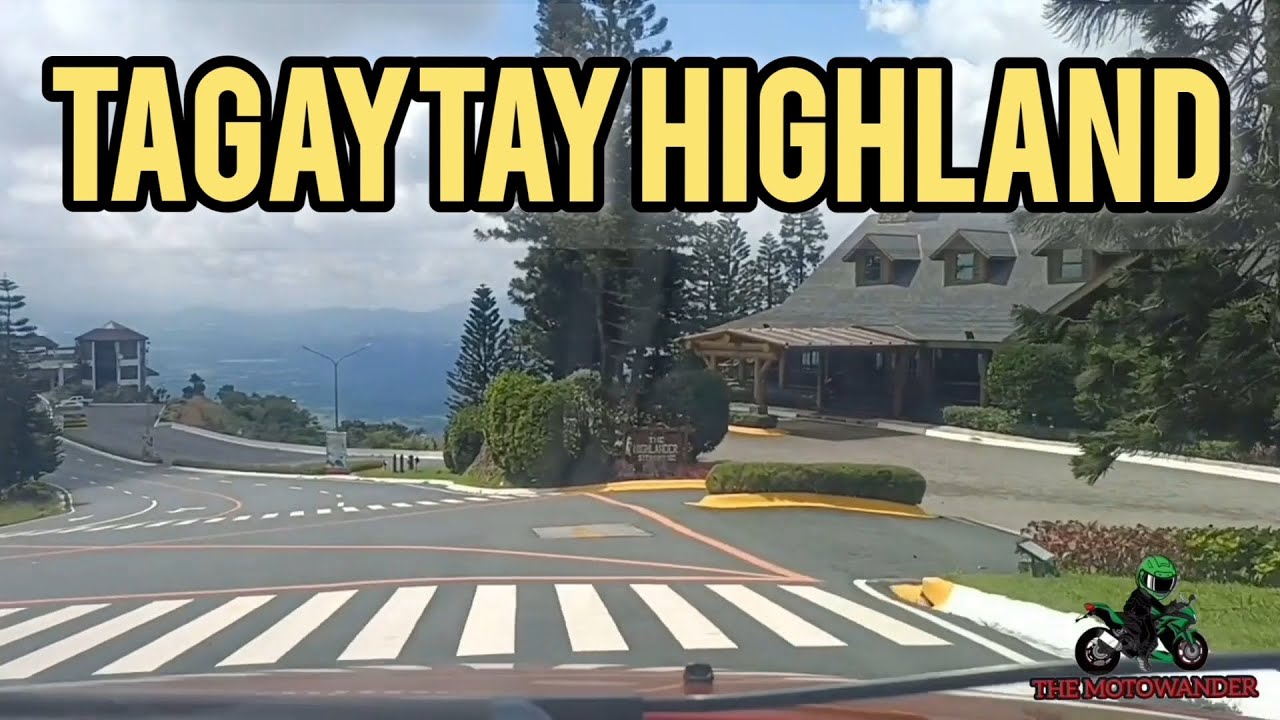 TAGAYTAY HIGHLAND ||  THE MOTOWANDER