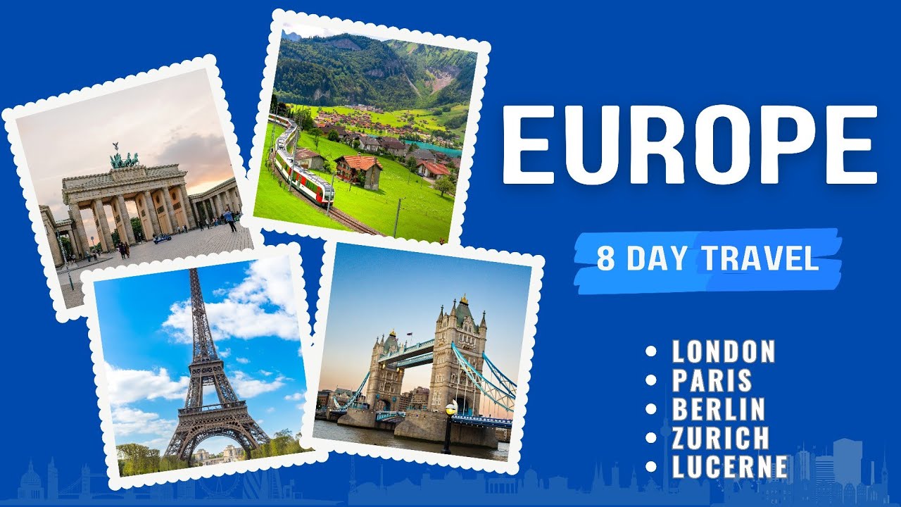 Europe Travel - 8 Day Travel Video - 2023