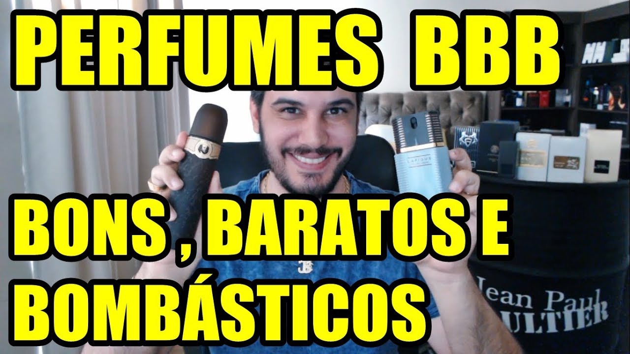 PERFUMES BBB - Bons, Baratos e Bombásticos - Especial BBB 2020 Perfumes Importados