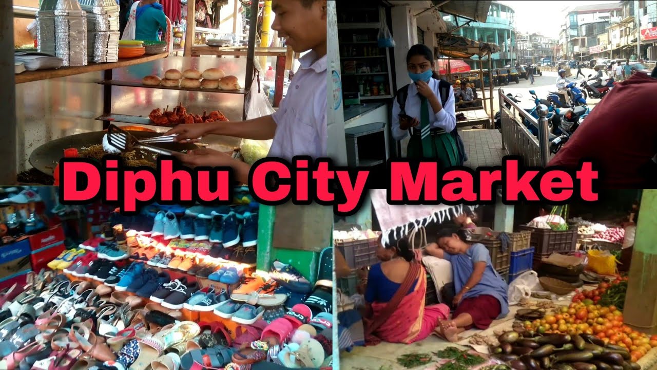Diphu Market karbi anglong 2021 video.Diphu town .