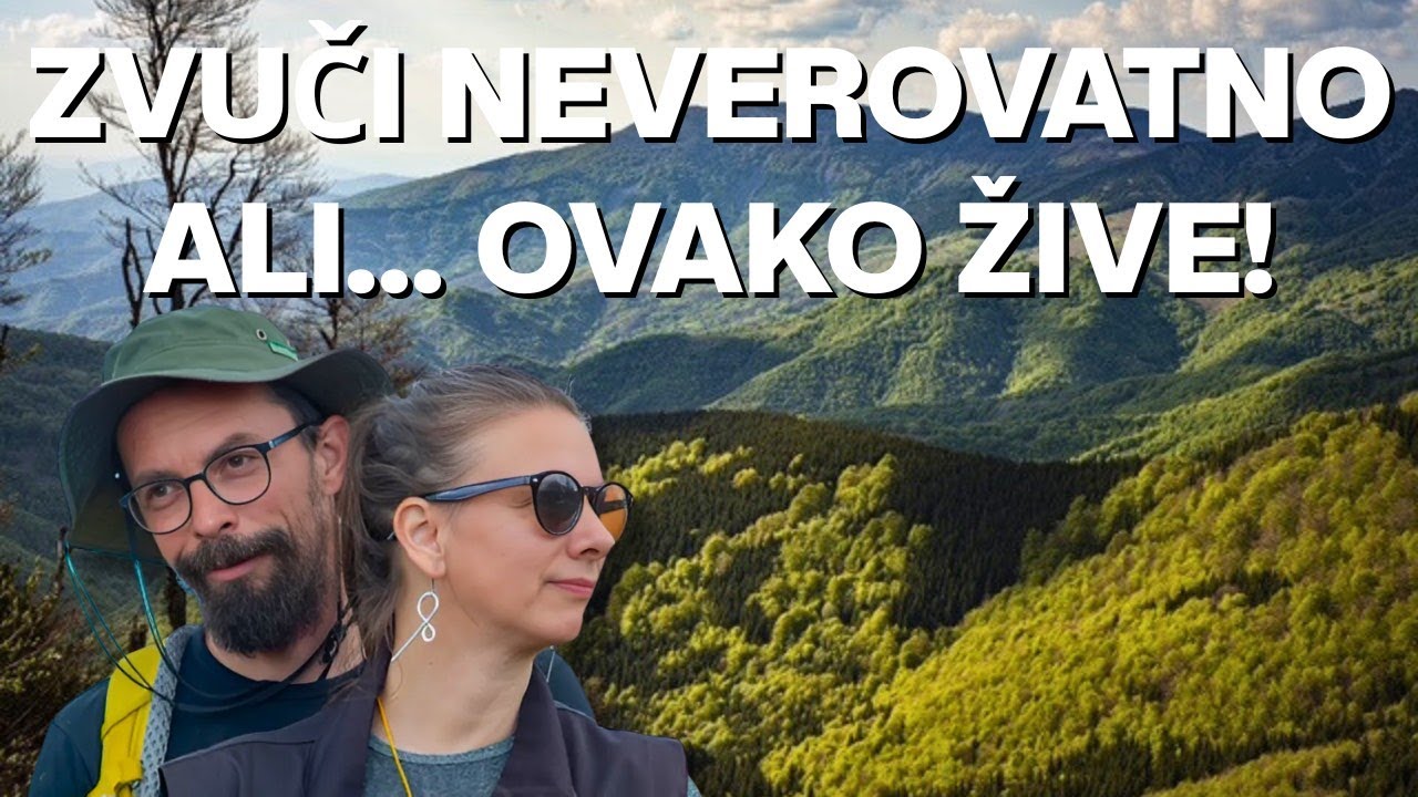 Hodanje po zemlji – Porodica stvorila svoj raj na Staroj planini (Subtitles)