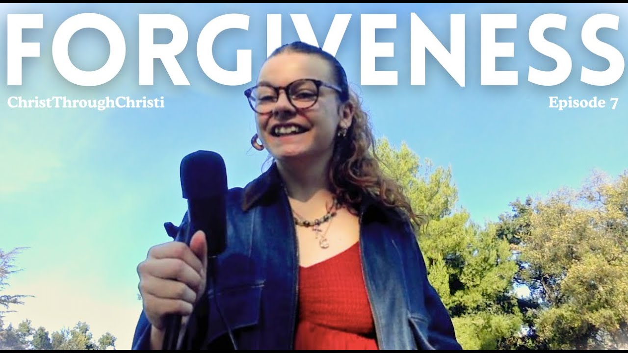 I Don't Feel Like I Can Forgive... {ep.7} | Christ Through Christi